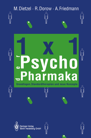 1×1 der Psychopharmaka von Dietzel,  Margot, Dorow,  Rainer, Fischhof,  K.P., Friedmann,  Alexander