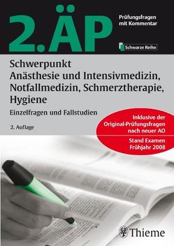 2. ÄP Schwerpunkt Anästhesie und Intensivmedizin, Notfallmedizin, Schmerztherapie von Augustin,  Norbert, Böckers,  Tobias, Boeckh,  Michael, Braun,  Roland, Breschinski,  Werner