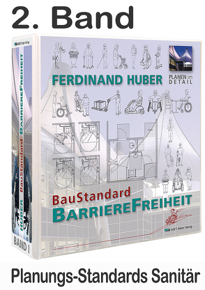 2. Band, Grundwerk Planungs-Standards Sanitär von Dr. Huber,  Ferdinand, Huber,  Carola, Huber,  Ferdinand, Huber,  Manuela