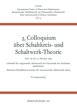 2. Colloquium Über Schaltkreis- und Schaltwerk-Theorie von Dörr,  Johannes, Peschl,  Ernst, Unger,  Heinz