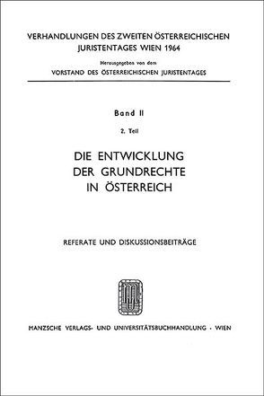 Die Entwicklung der Grundrechte in Österreich von Kafka,  Gustav, Rosenzweig,  Wilhelm