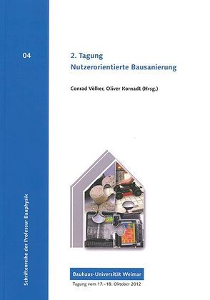 2. Tagung Nutzerorientierte Bausanierung von Kornadt,  Oliver, Völker,  Conrad