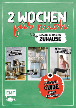 2 Wochen für mich – Gesund und kreativ zuhause von Daniels,  Sabrina Sue, Diepold,  Sinah, Donhauser,  Rose Marie, Ebbert,  Birgit, Ehlgötz,  Luisa, epipa, Ermis-Krohs,  Selmin, Geisler,  Stephan, Gugetzer,  Gabriele, Iburg,  Anne, Kauth,  Daniel, Kubik,  Anne, Lerchenmüller,  Jessica, Müller,  Kristina, Neumann (ehem. Schneider),  Eva, Nill,  Clarissa, Ohrmann,  Ralf, Pardun,  Christin, Pfannebecker,  Inga, Rundel,  Johanna, Schmiedicke,  Katharina, Tihanyi,  Lisa, Trendl,  Mike, Woehlk Appel,  Verena, Yokota-Barth,  Lena, Zohren,  Julia