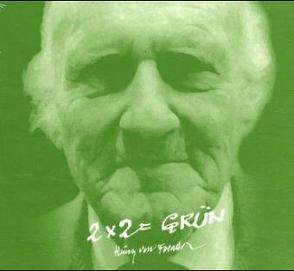 2 x 2 = grün von Foerster,  Heinz von, Sander,  Klaus