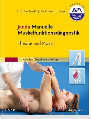 Janda Manuelle Muskelfunktionsdiagnostik von Beyer,  Lothar, Buchmann,  Johannes, Harke,  Gabriele, Pahnke,  Jens, Seidel,  Wolfram, Smolenski,  Ulrich-Christian