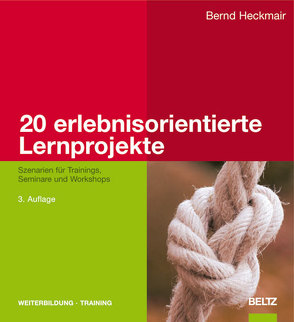 20 erlebnisorientierte Lernprojekte von Heckmair,  Bernd