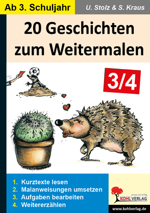 20 Geschichten zum Weitermalen – Band 2 (3./4. Schuljahr) von Kraus,  Stefanie, Stolz,  Ulrike