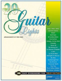 20 guitar lights von Abreu,  Zequinha, Baptiste,  P., Barroso,  A., Bonfa,  L., Brown,  L. R., Carmichael,  H., Francois,  C., Hernandez,  R., Khoury,  G., King,  P. W., Kosma,  J., Lara,  A., Levine,  I., Louiguy, Marchetti,  F. D., Peermusic, Revaux J., Ruiz,  G., Stephens,  G., Steward,  R., Traditionell, Trenet,  Ch.