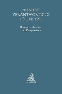 20 Jahre Verantwortung für Netze von Holznagel,  Bernd