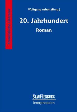 20. Jahrhundert – Roman von Asholt,  Wolfgang