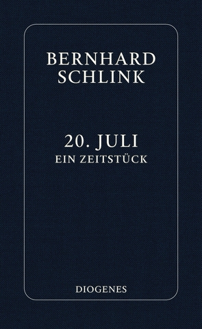 20. Juli von Schlink,  Bernhard