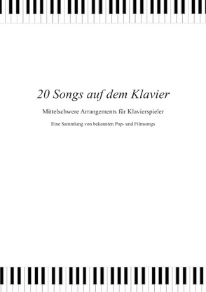 20 Songs auf dem Klavier von Astanina,  Maria