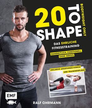 20 to Shape – Bodyweight only von Ohrmann,  Ralf