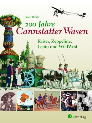 200 Jahre Cannstatter Wasen von Redies,  Rainer