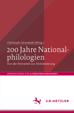 200 Jahre Nationalphilologien von Strosetzki,  Christoph