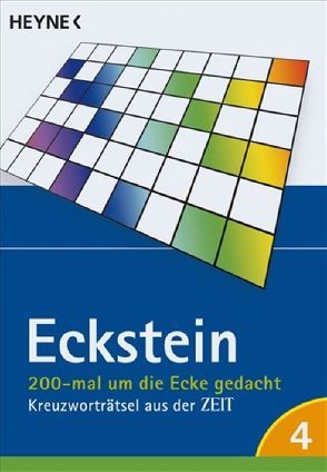 200-mal um die Ecke gedacht Bd. 4 von Eckstein