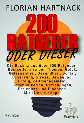 200 Ratgeber oder dieser von Hartnack,  Florian