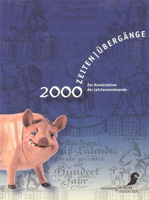 2000 – Zeiten, Übergänge von Johler,  Birgit