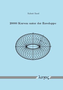 20000 Kurven unter der Enveloppe von Resel,  Robert