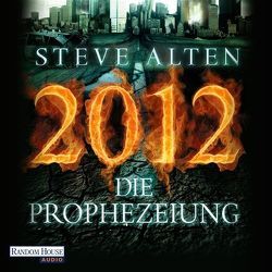 2012 – Die Prophezeiung von Alten,  Steve, Primus,  Bodo, Ruf,  Martin