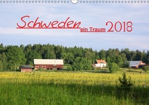 2018 Schweden ein Traum (Wandkalender 2018 DIN A3 quer) von Elstner,  Dieter