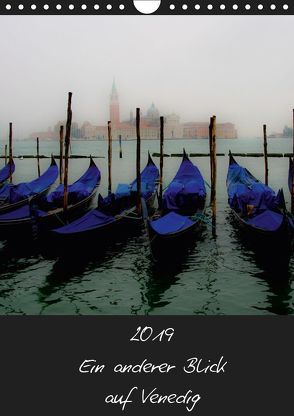 2019 Ein anderer Blick auf Venedig (Wandkalender 2019 DIN A4 hoch) von Harald Kraeuter,  ©