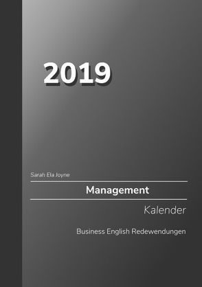 2019 Sarah Ela Joyne Management Kalender Business English Redewendungen von Joyne,  Sarah Ela