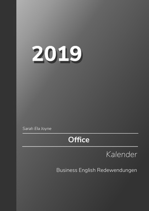 2019 Sarah Ela Joyne Office Kalender Business English Redewendungen von Joyne,  Sarah Ela