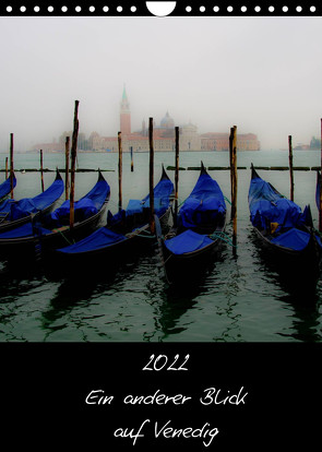 2022 Ein anderer Blick auf Venedig (Wandkalender 2022 DIN A4 hoch) von Harald Kraeuter,  ©