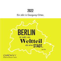 2022. Ein Jahr in Gangway-Orten.