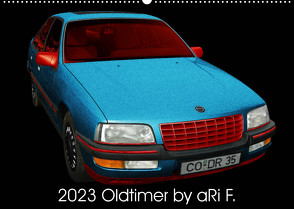 2023 Oldtimer by aRi F. (Wandkalender 2023 DIN A2 quer) von F.,  aRi