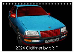 2024 Oldtimer by aRi F. (Tischkalender 2024 DIN A5 quer), CALVENDO Monatskalender von F.,  aRi