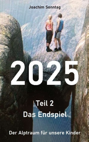 2025 – Das Endspiel von Sonntag,  Joachim