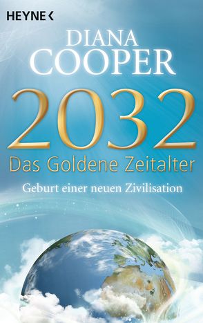 2032 – Das Goldene Zeitalter von Cooper,  Diana, Miethe,  Manfred