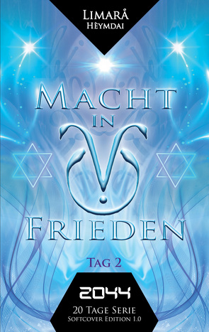 2044 Macht in Frieden (Fiction-Fantasy Thriller) von Hèymdai,  Limarå, Kanthak,  Michael