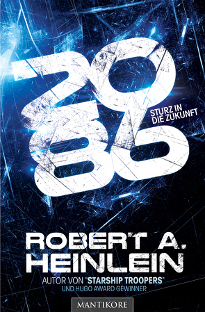 2086 – Sturz in die Zukunft von Heinlein,  Robert A.