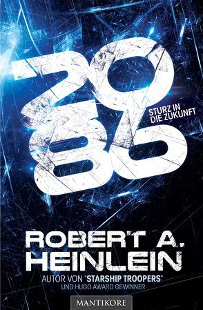 2086 – Sturz in die Zukunft von Heinlein,  Robert A.