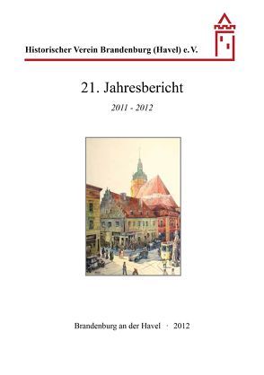 21. Jahresbericht 2011 – 2012