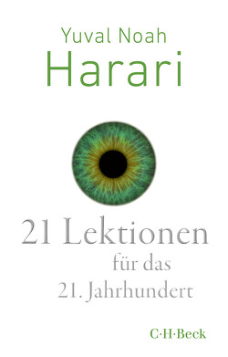 21 Lektionen für das 21. Jahrhundert von Harari,  Yuval Noah, Wirthensohn,  Andreas