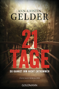 21 Tage von Gelder,  Ann-Kristin