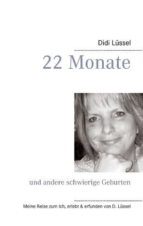 22 Monate von Lüssel,  Didi