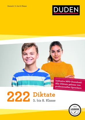 222 Diktate – 5. bis 8. Klasse von Bley,  Maria, Clausen,  Marion, Dehoust,  Marc, Geipel,  Maria, Gerstenmaier,  Wiebke, Grimm,  Sonja, Ising,  Annegret, Krämer,  Kerstin, La Rovere,  Elena, Moos,  Holger, Pfitzner-Göbel,  Monika, Richter,  Hans-Jörg