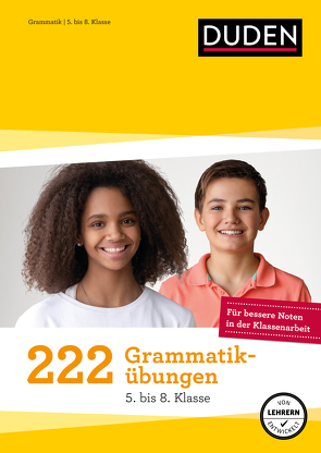 222 Grammatikübungen – 5. bis 8. Klasse von Braukmann,  Werner, Fahlbusch,  Claudia, Greving,  Johannes, La Rovere,  Elena