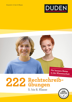 222 Rechtschreibübungen – 5. bis 8. Klasse von Braukmann,  Werner, Fahlbusch,  Claudia, Greving,  Johannes, La Rovere,  Elena