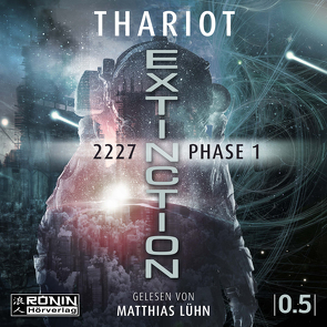 2227 Extinction: Phase 1 von Kühner,  Anna-Lena, Lühn,  Matthias, Thariot