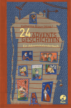 24 Adventsgeschichten von Braun,  Katharina, Sissung,  Ingrid