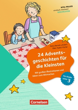 24 Adventsgeschichten für die Kleinsten von Bartoli y Eckert,  Petra, Tsalos-Fürter,  Ellen