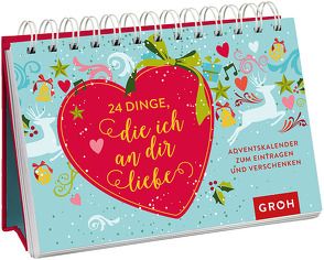 24 Dinge, die ich an dir liebe von Groh,  Joachim