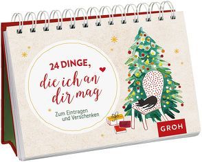 24 Dinge, die ich an dir mag von Groh Kreativteam, Monika Klars