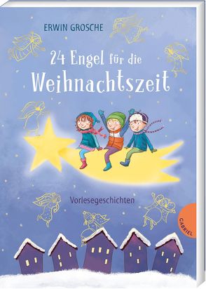 24 Engel für die Weihnachtszeit von Grosche,  Erwin, Korthues,  Barbara